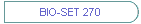 BIO-SET 270